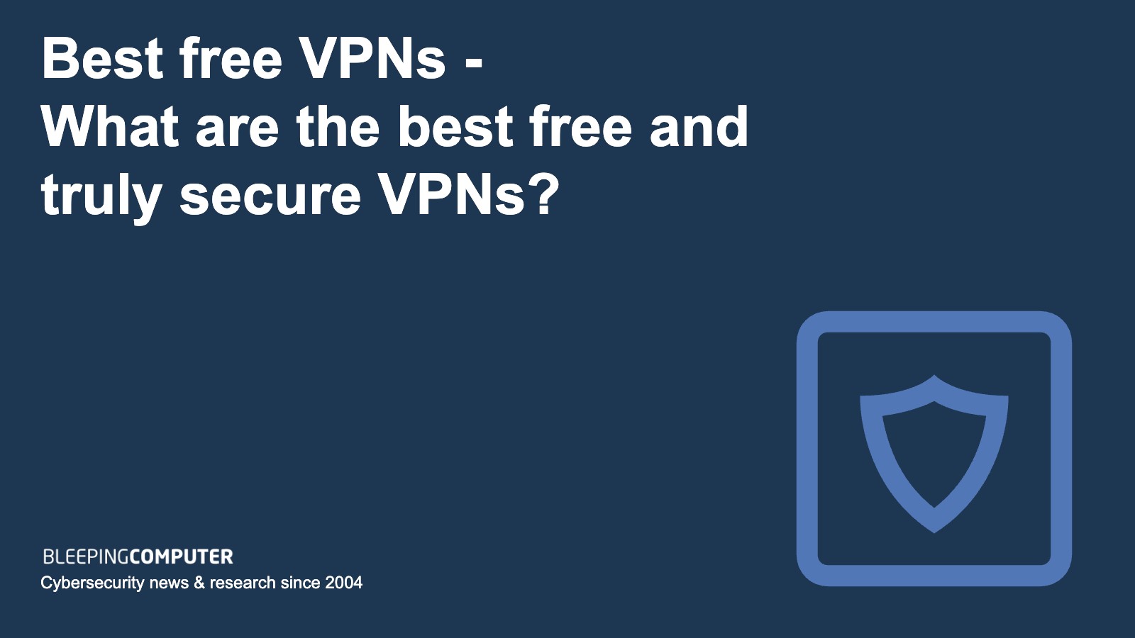 Best free VPNs