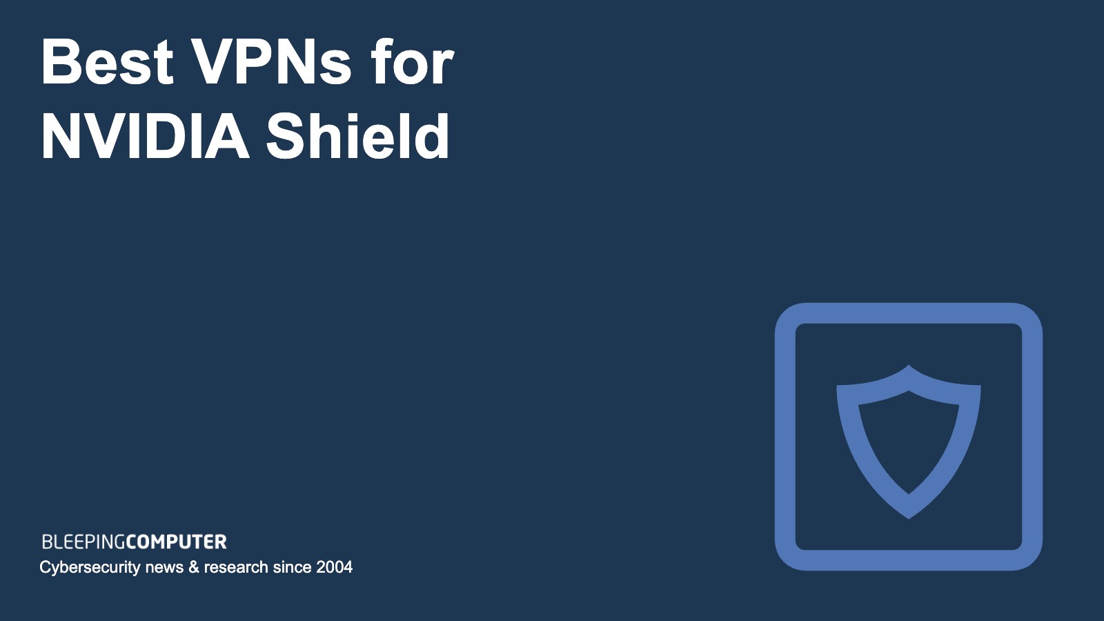 best vpn nvidia shield